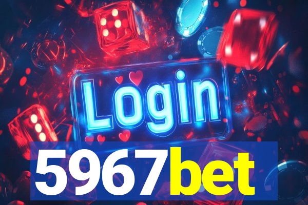 5967bet