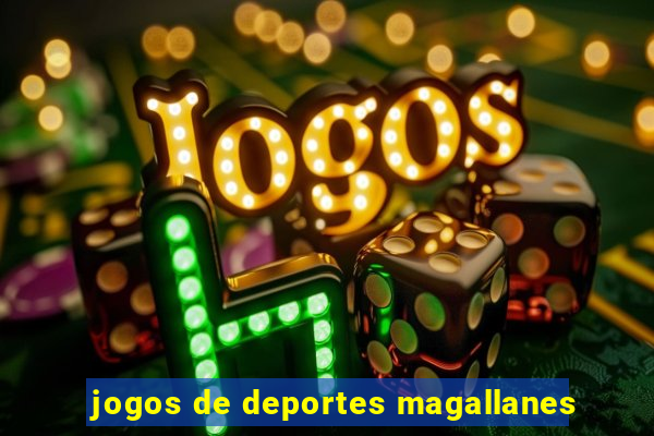 jogos de deportes magallanes