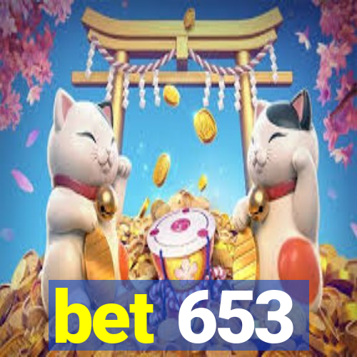 bet 653