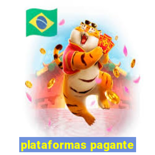 plataformas pagante