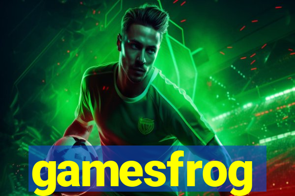 gamesfrog