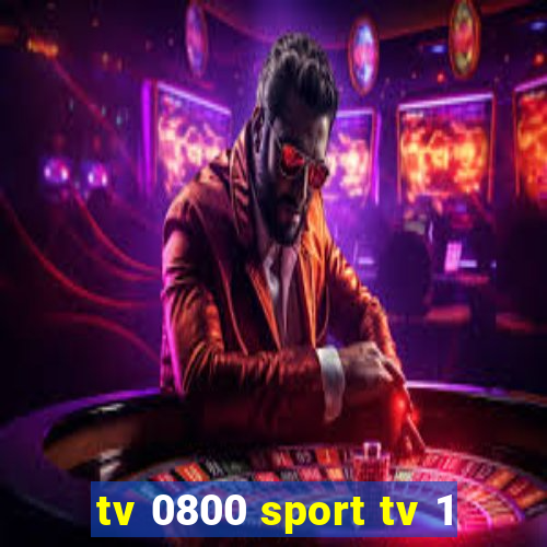 tv 0800 sport tv 1