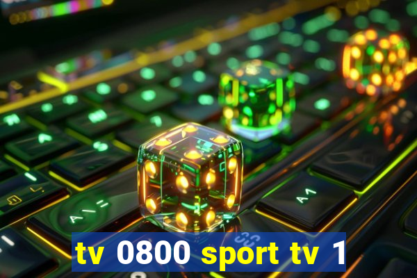 tv 0800 sport tv 1