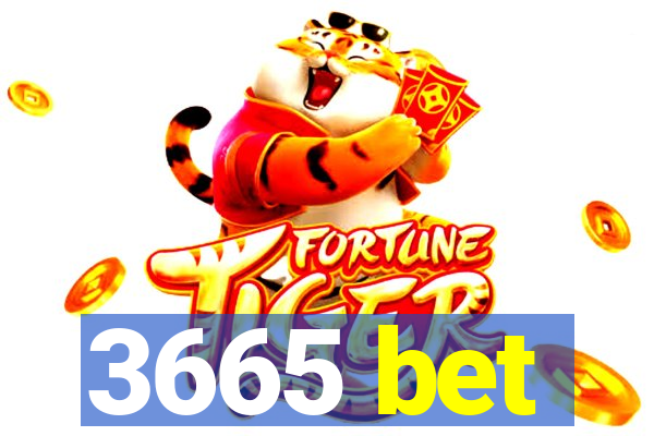 3665 bet