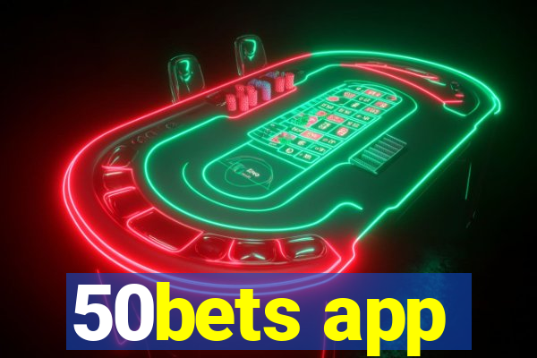 50bets app