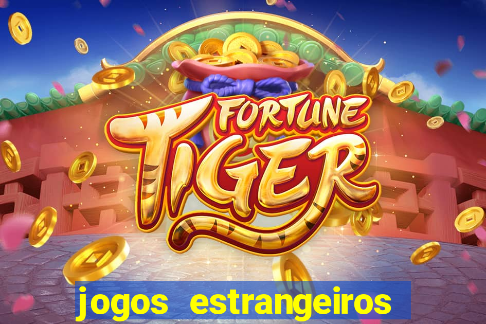 jogos estrangeiros para ganhar dinheiro