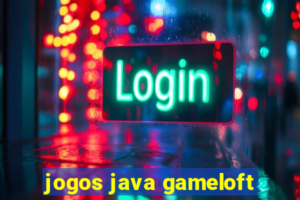 jogos java gameloft