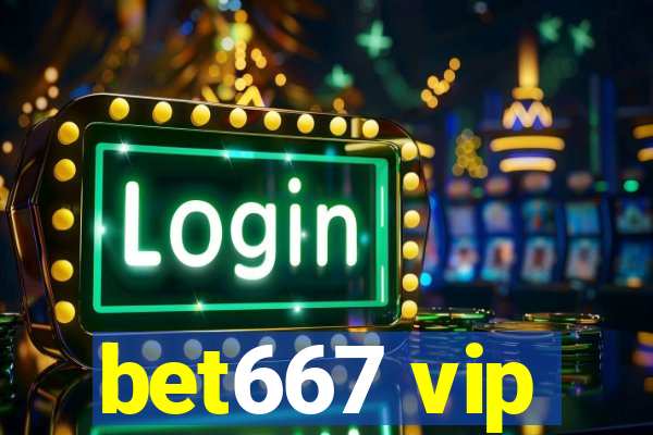 bet667 vip