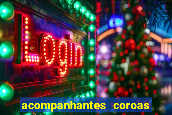 acompanhantes coroas de cruzeiro sp