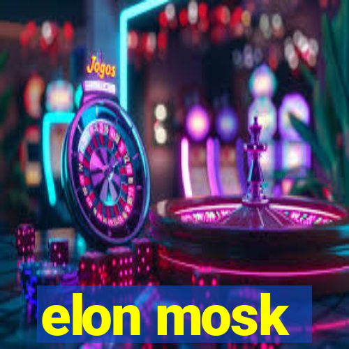 elon mosk