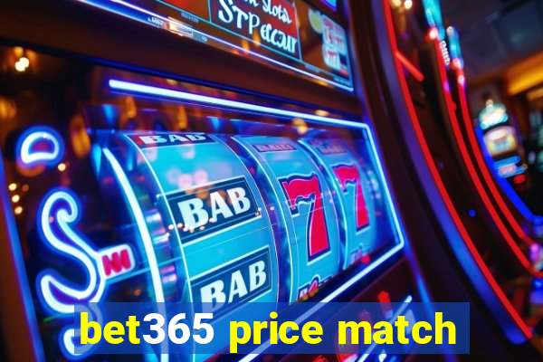 bet365 price match