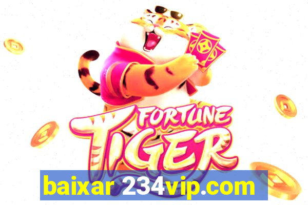 baixar 234vip.com