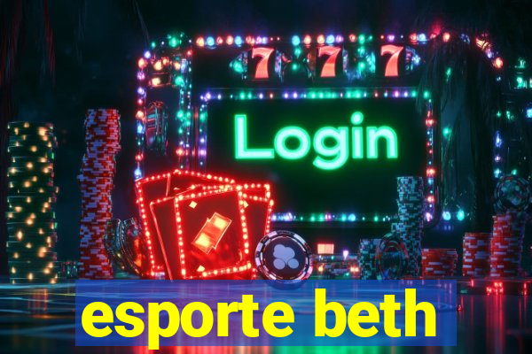 esporte beth