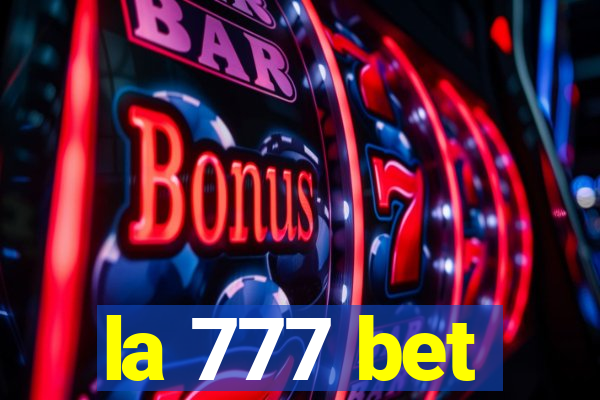 la 777 bet