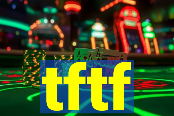 tftf