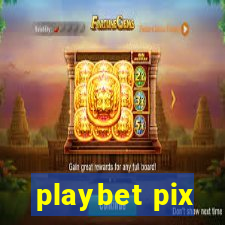 playbet pix