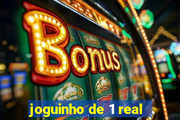 joguinho de 1 real