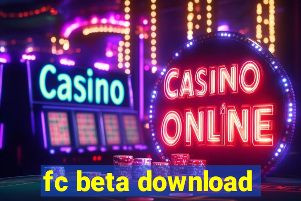 fc beta download