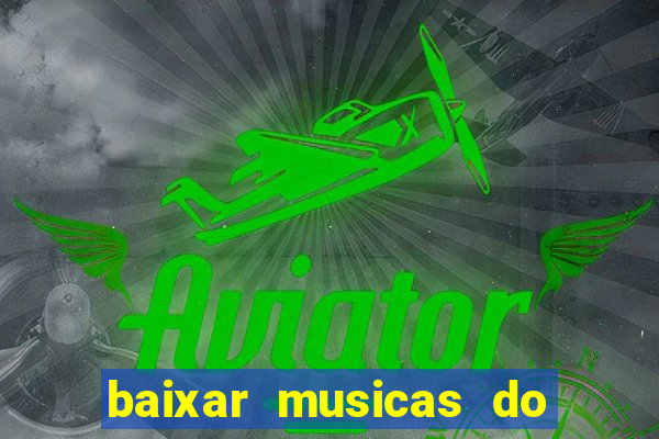 baixar musicas do roberto carlos