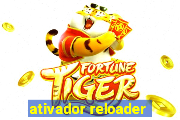 ativador reloader