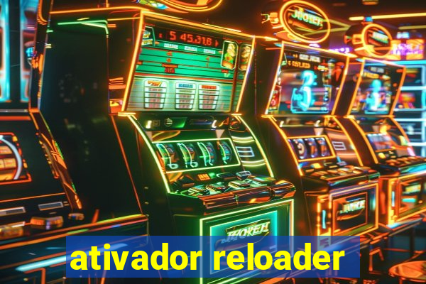 ativador reloader