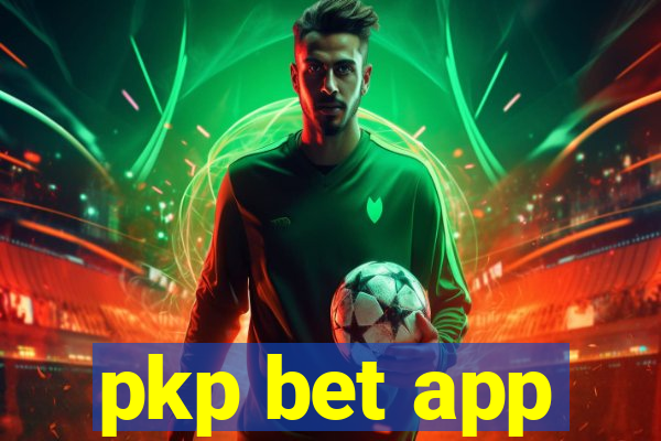 pkp bet app