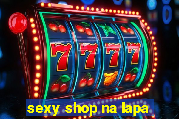 sexy shop na lapa