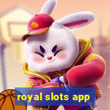 royal slots app