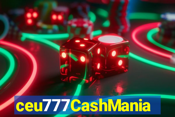 ceu777CashMania