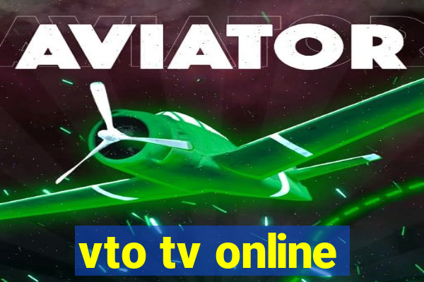 vto tv online