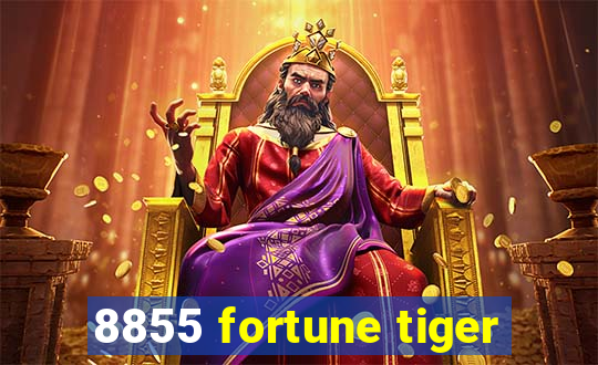 8855 fortune tiger