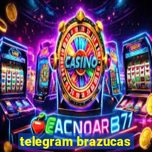 telegram brazucas