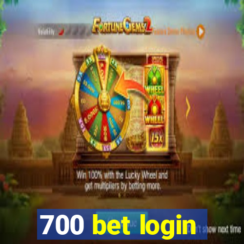 700 bet login