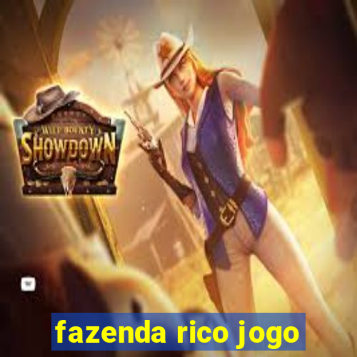 fazenda rico jogo