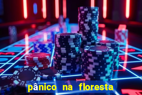 pânico na floresta 2 filme completo dublado mega filmes