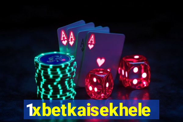 1xbetkaisekhele