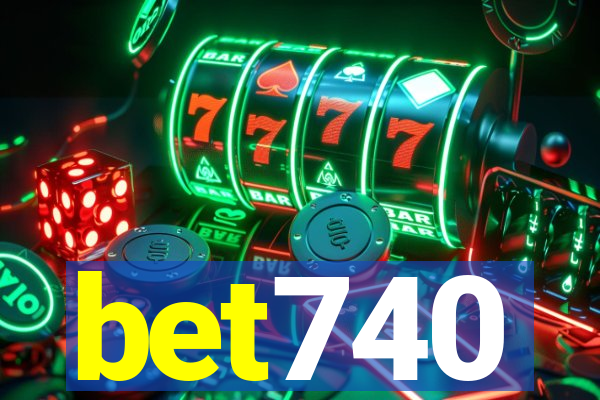 bet740