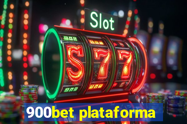 900bet plataforma