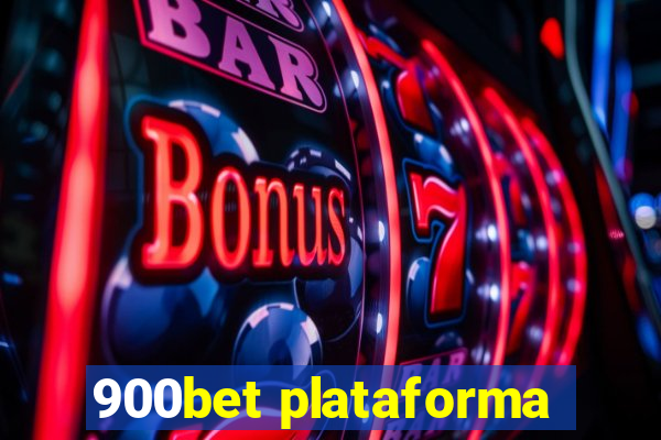 900bet plataforma