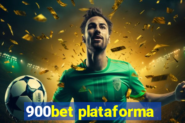 900bet plataforma