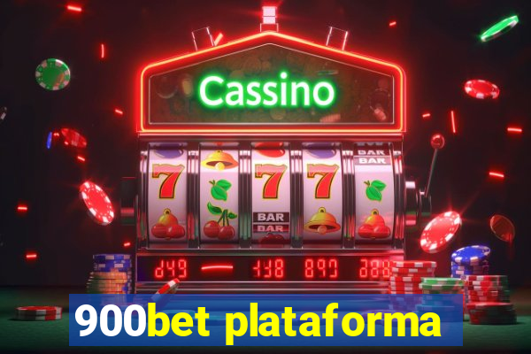 900bet plataforma