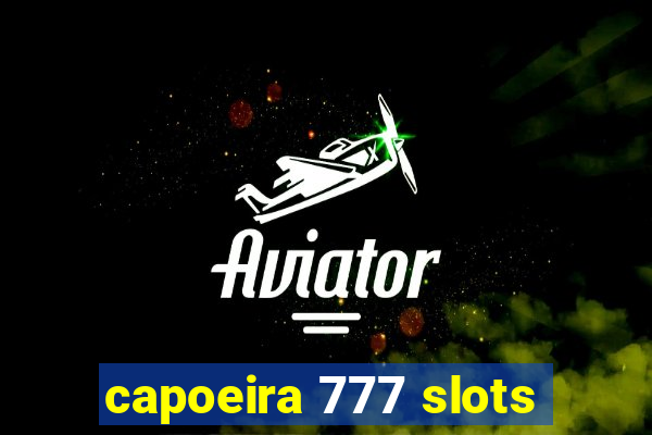 capoeira 777 slots