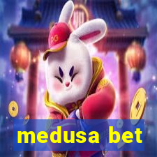 medusa bet