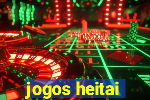 jogos heitai