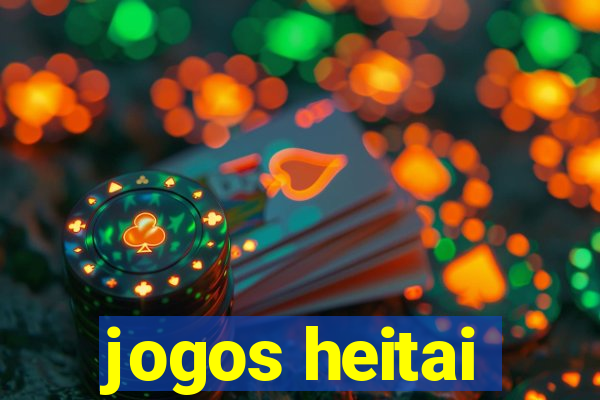 jogos heitai