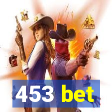 453 bet