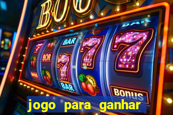 jogo para ganhar dinheiro sem pagar