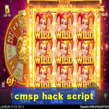 cmsp hack script