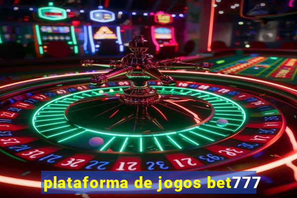 plataforma de jogos bet777