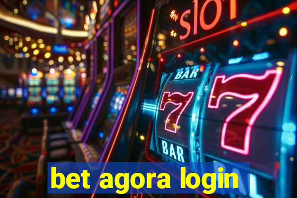 bet agora login